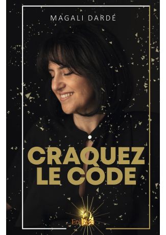 Craquez le Code, par Magali Dardé